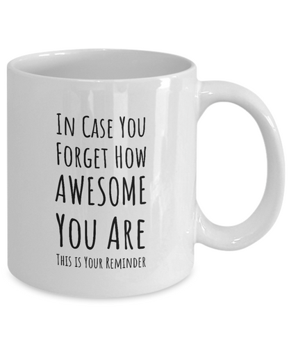 You are awesome, Friendship mug, Gift for Daughter, Mug for Son