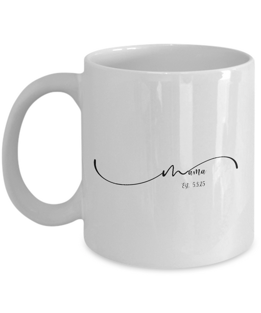 New Mom Gift, Mama Mug, Personalize Mama Gift