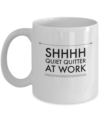 Quiet quitter, Quitter mug, Work coffee mug, Funny coworker gift