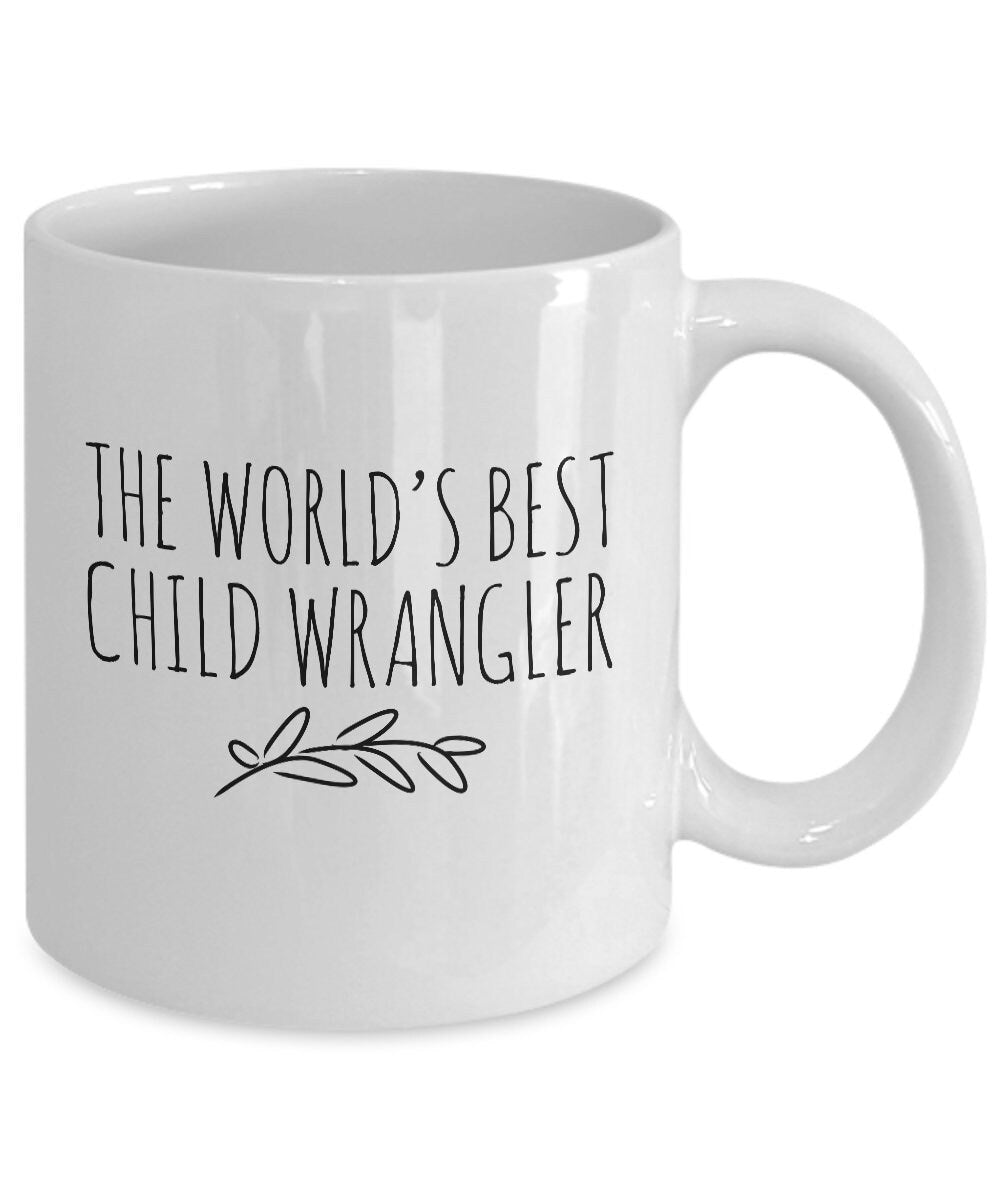 Babysitter gift, Mug for parent, World's Best Child Wrangler, Teacher mug, Kindergarten mug,