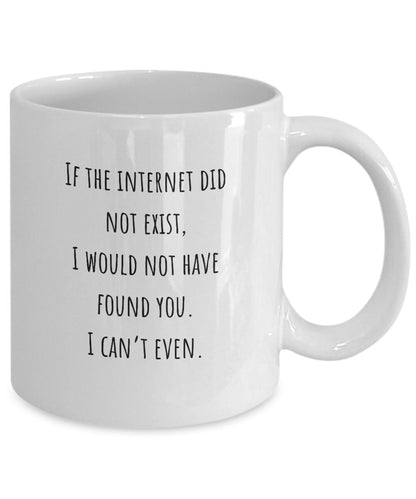 I love you coffee mug, Found on the internet, Boyfriend coffee mug, Girlfriend coffee mug, Things to get your boyfriend on his birthday