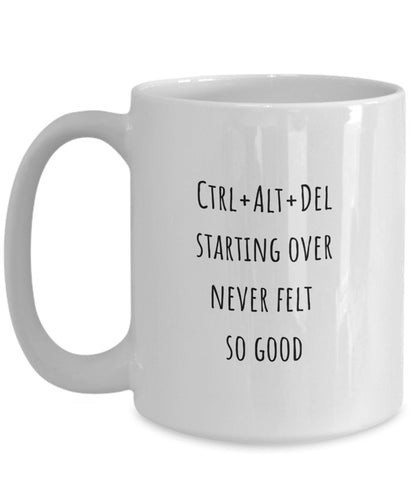 Divorce coffee mug, Ctrl+alt+del coffee mug, Divorce gift, Breakup gift, Starting again gift