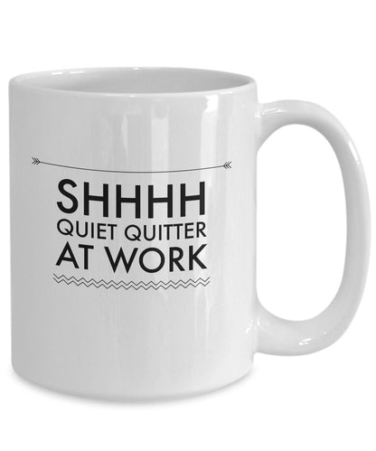 Quiet quitter, Quitter mug, Work coffee mug, Funny coworker gift