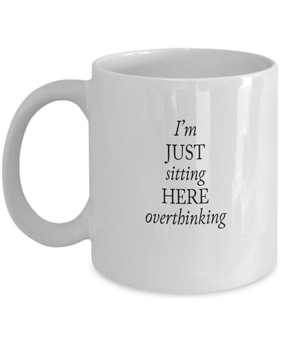 Gift for therapist, Overthinking coffee mug, Funny coffee mug, Friend gift, Sister coffee mug