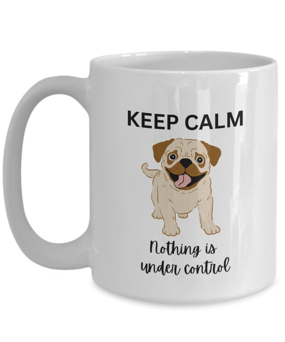 Pug gifts, Pug mug, Pug actually, Keep calm mug, Pug goals, Pug things, Pug items, Puglie pug