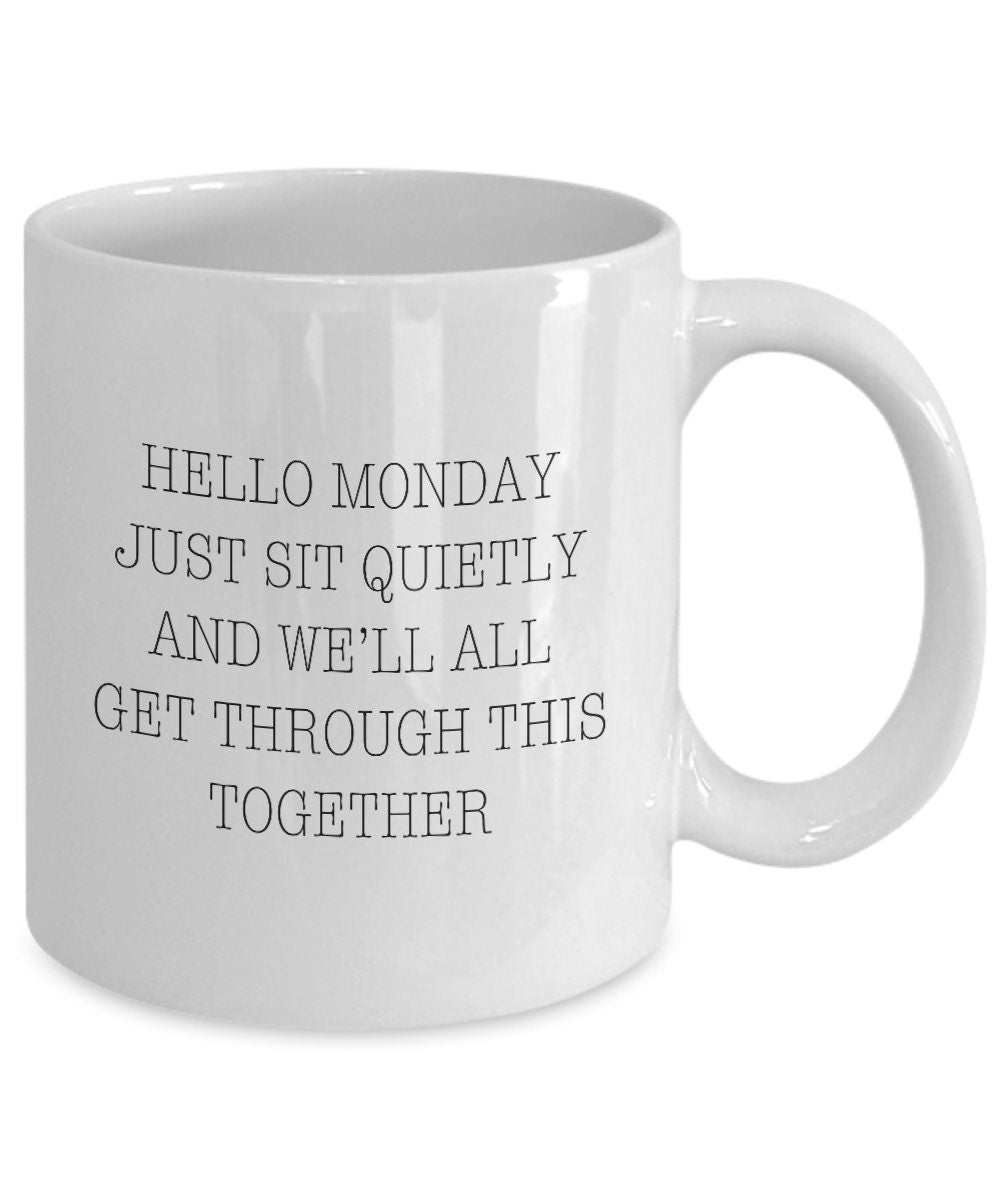 Hello Monday mug, Funny coworker gift, Funny office mug, Office gift, Monday