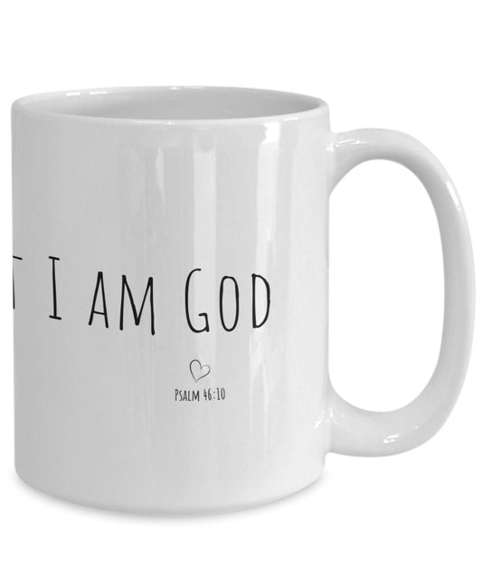 Be still and know that I am God, Christian mug, Bible verse mug, Gift for Christian, Christian merch, Psalm 46