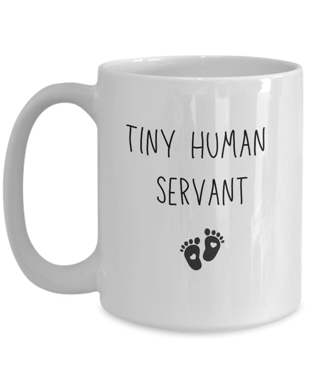 Tiny human servant, Tiny human tamer, Mom mug, Kindergarten teacher mug, Babysitter gift, Childcare gift, New parent gift, Preschool mug