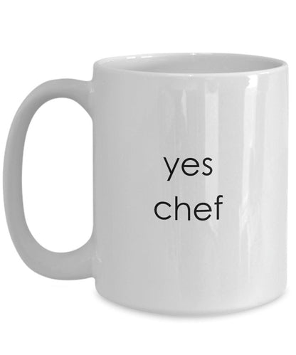 Yes Chef, Yes Chef mugs, Chef gifts, Pastry Chef, Sous Chef