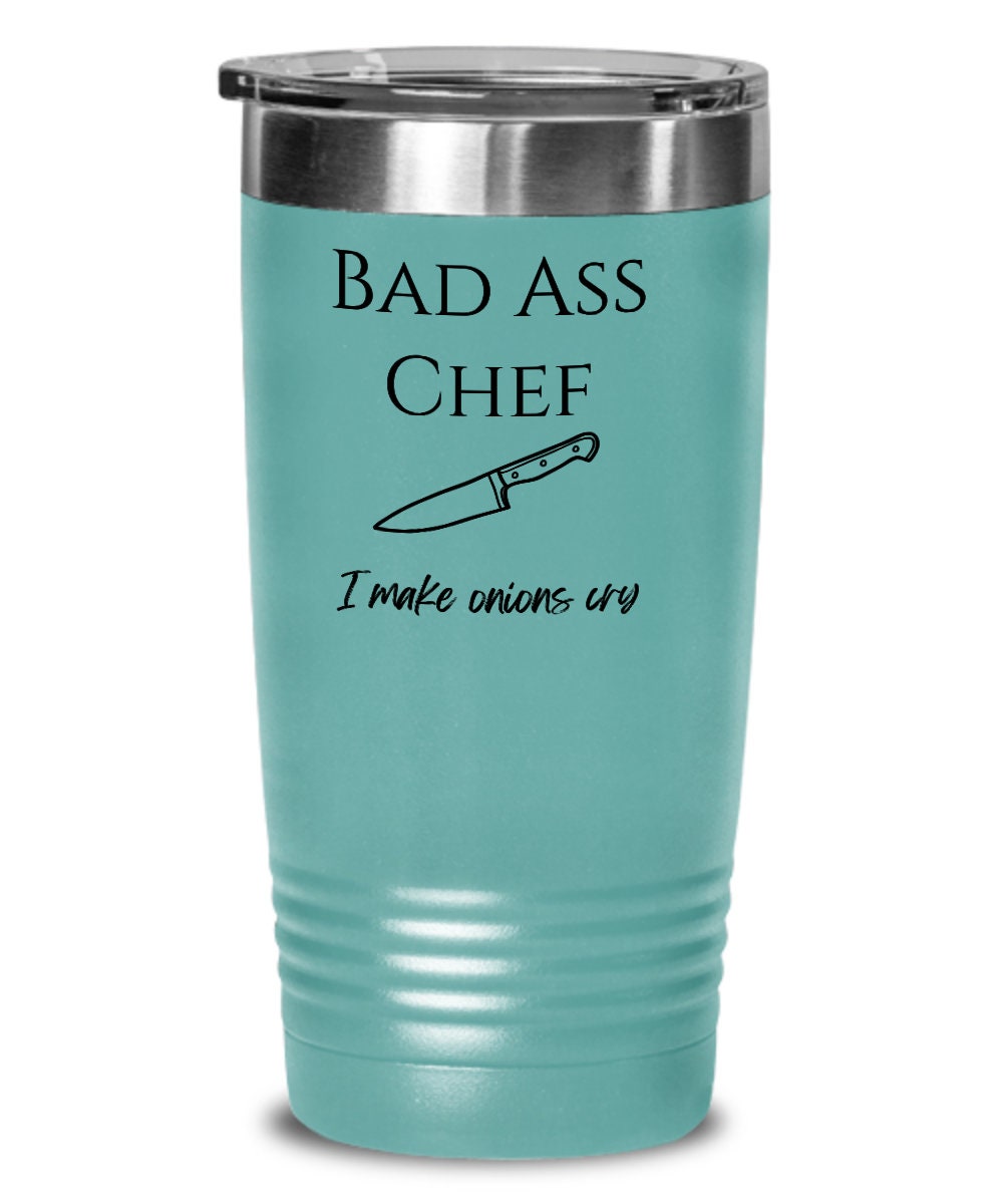 Bad Ass chef, Chef gifts, Funny Chef gift, Chef tumbler, Yes chef, Chef gift, Gag gift for chef