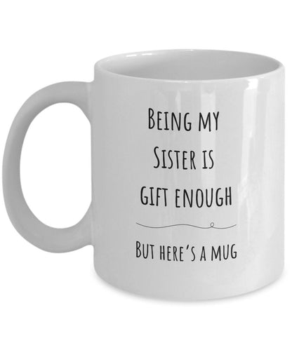 Sister gift, Sister Christmas gift, Best Sister present, Funny Sister gifts, Birthday Sister coffee mug, Joke sister mug