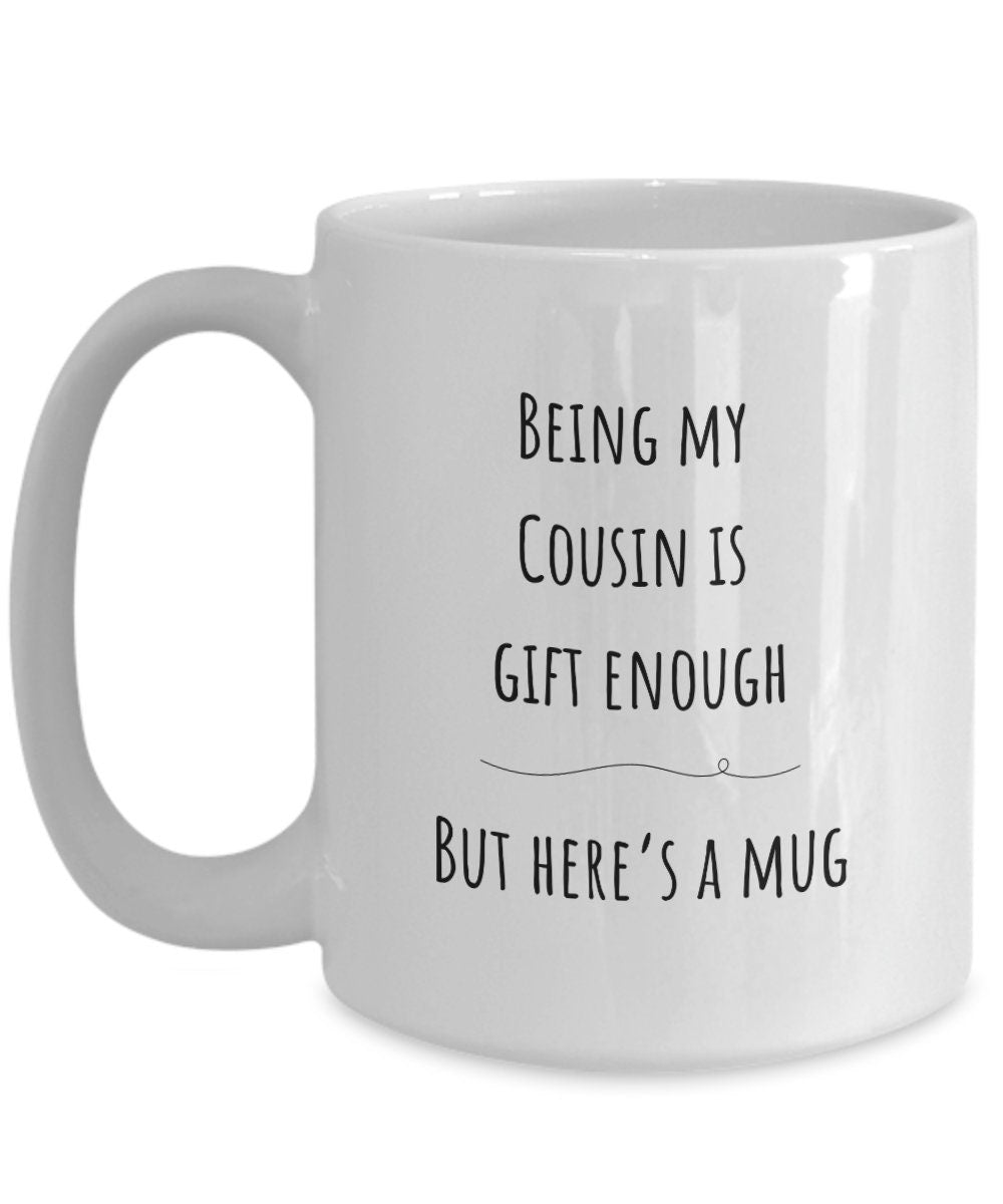 Cousin gift, Cousin Christmas gift, Best Cousin present, Funny Cousin gifts, Birthday Cousin coffee mug, Joke cousin gift