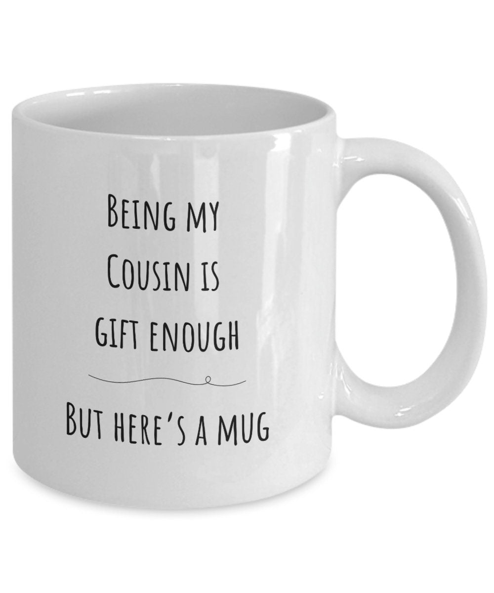 Cousin gift, Cousin Christmas gift, Best Cousin present, Funny Cousin gifts, Birthday Cousin coffee mug, Joke cousin gift