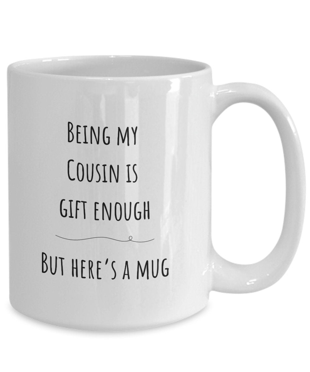 Cousin gift, Cousin Christmas gift, Best Cousin present, Funny Cousin gifts, Birthday Cousin coffee mug, Joke cousin gift