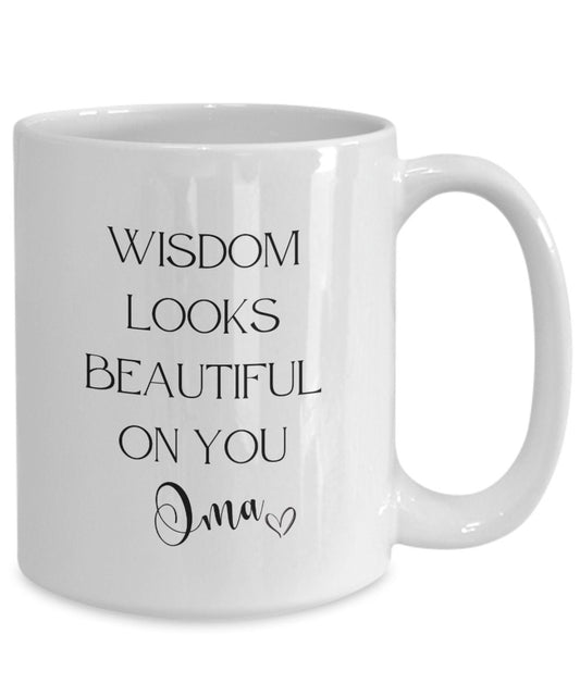 Oma mug, Oma gift, Wisdom coffee mug, Grandmother gift, Gift for grandma, Gift for grandmother