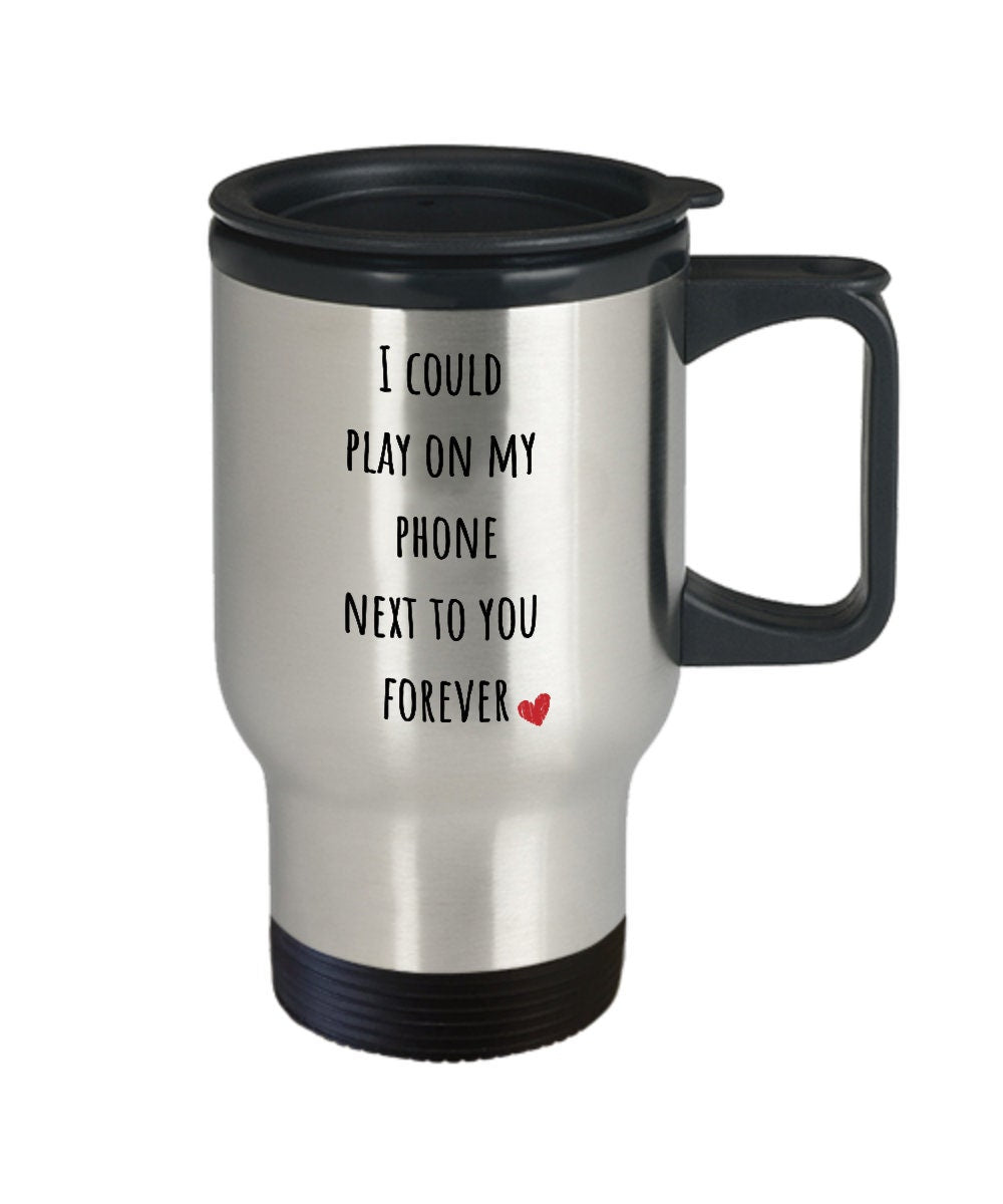 Funny travel mug for phone addict, Husband gift, Gamer mug, Gamer travel cup, Gamer travel mug, Gamer gifts for husband, Gamer gifts