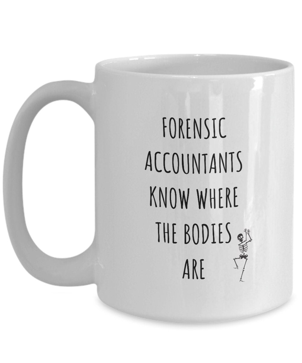 Forensic Accounting gifts, Forensic Accountant gifts, Accountant gift, Forensic Accountant coffee mug