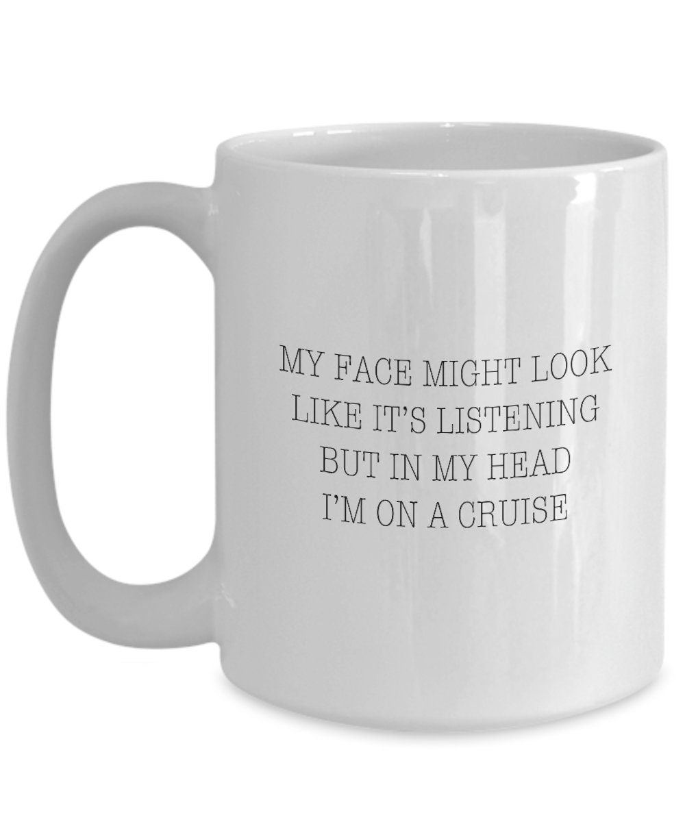 On a cruise mug, Cruise lover gift, Gag cruise gift