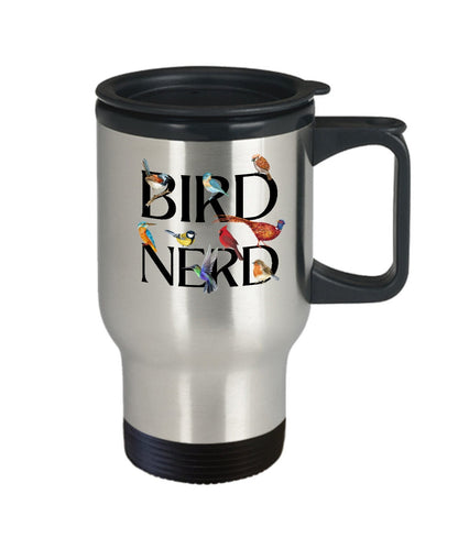 Bird Nerd, Bird Nerd Travel Mug, Bird Watching Travel Mug, Bird Lover Gift, Funny Bird Watcher Mug, Gift for Bird Lover