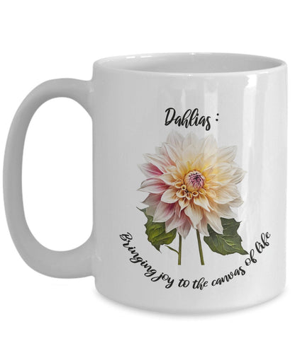 Dahlia gift, Dahlia coffee mug, Dahlia lover, Flower coffee mug, Gift for gardener, Dahlias bring joy, Gift for neighbor