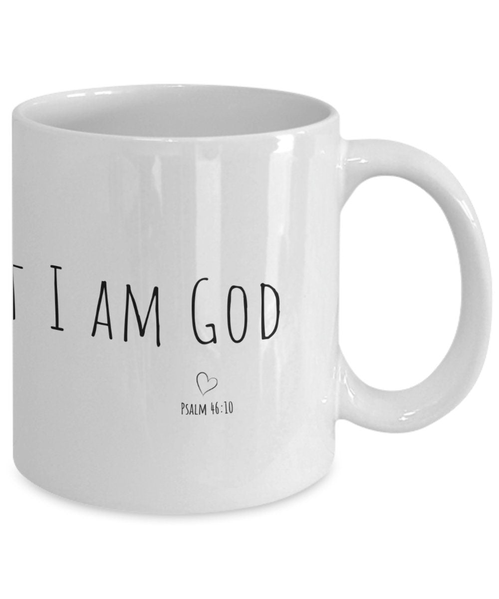 Be still and know that I am God, Christian mug, Bible verse mug, Gift for Christian, Christian merch, Psalm 46