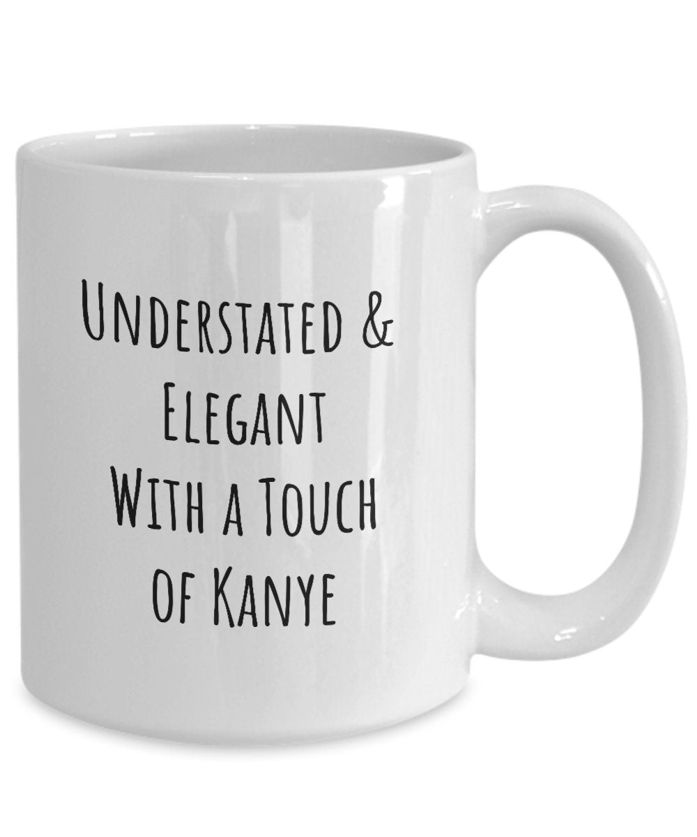 Crazy Kanye friend gift, Kanye, Funny friend mug, Coworker gift, Kanye fan gift, Gift for fun friend