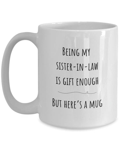 Sister in law gift, Sister-in-law Christmas gift, Best Sister in law present, Funny Sister in law gifts, Joke sister in law mug