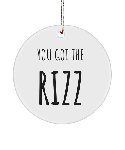 You got the rizz, Gift for friend with rizz, Charisma, Coworker gift, Gift for sister, Girlfriend gift, Rizz