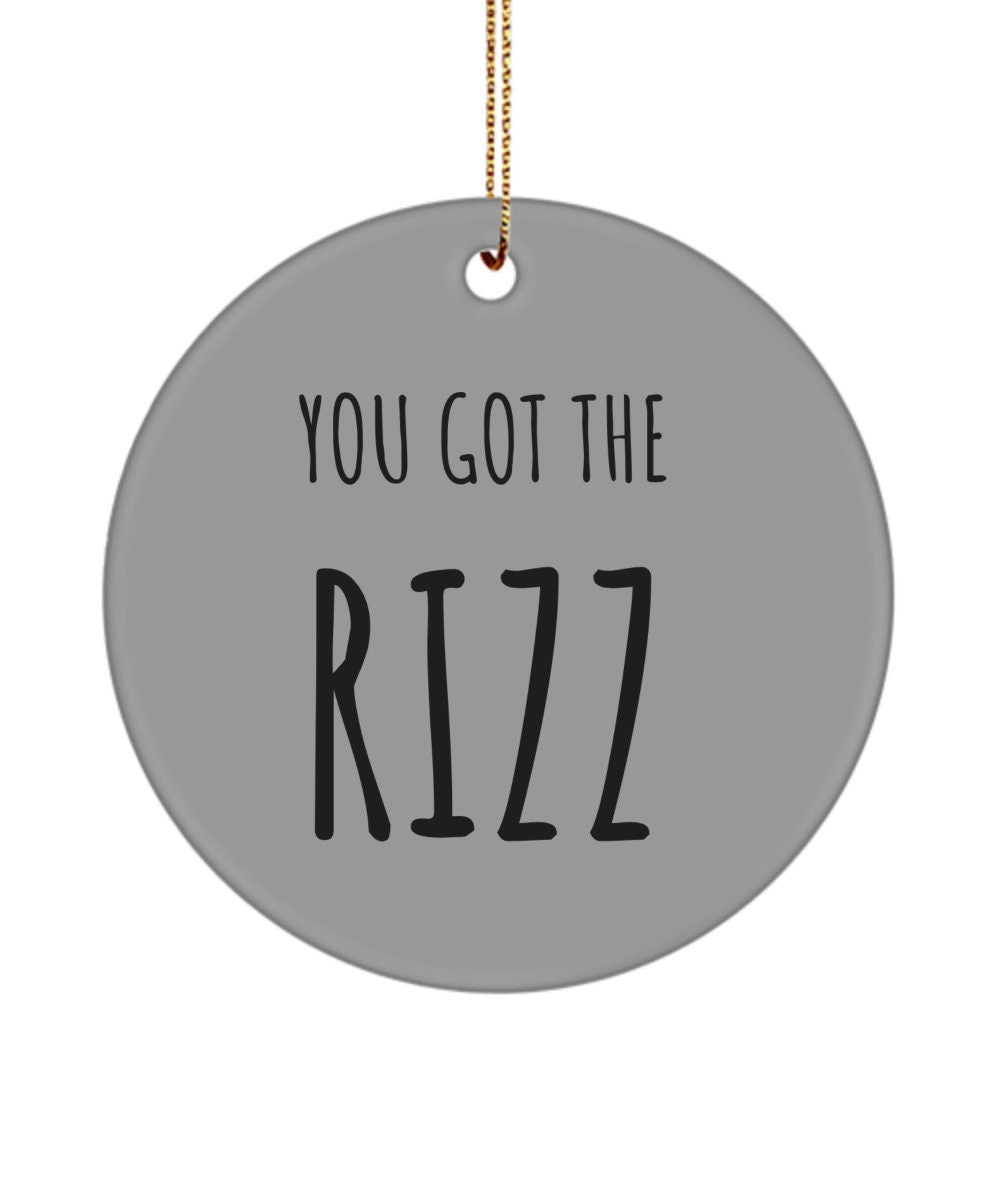 You got the rizz, Gift for friend with rizz, Charisma, Coworker gift, Gift for sister, Girlfriend gift, Rizz