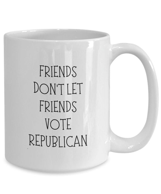 Republican Hater mug, Political mug, Don't Vote Republican gift, Funny Anti Republican gift