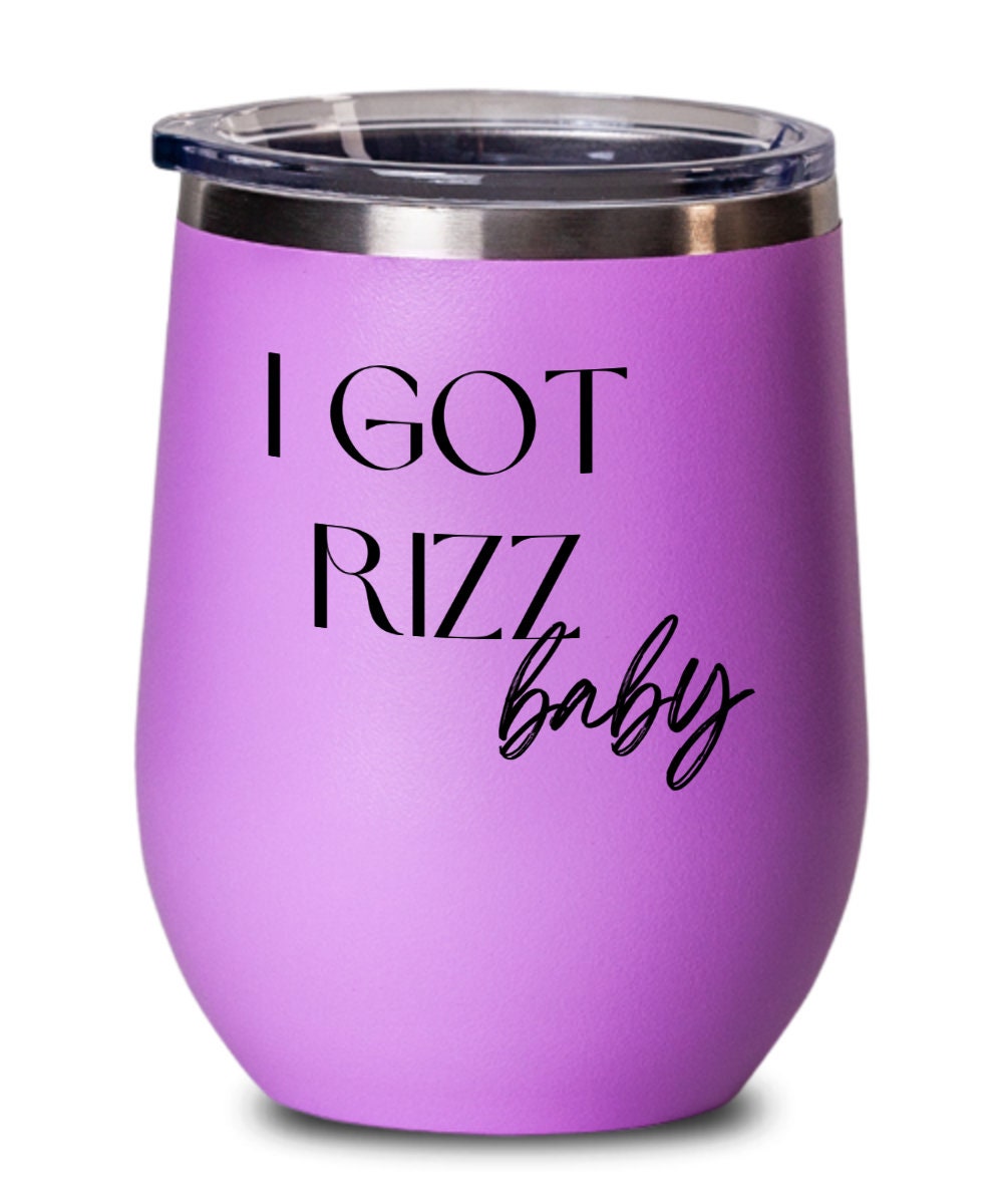 Rizz wine glass, Rizz wine tumbler, Rizz gift, Gen X gift