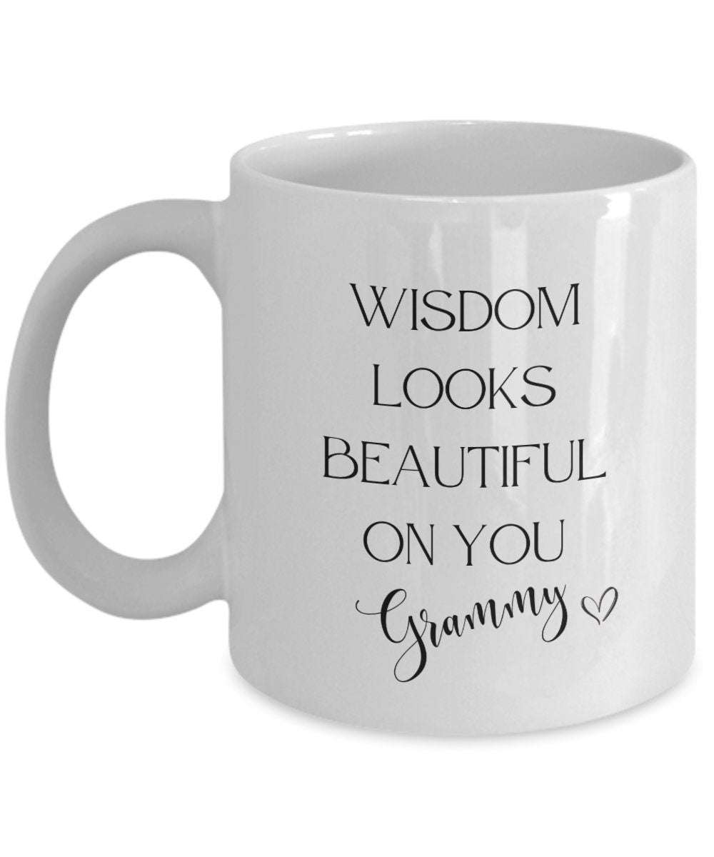 Grammy mug, Grammy gift, Wisdom coffee mug, Grandmother gift, Gift for grandma, Gift for grandmother