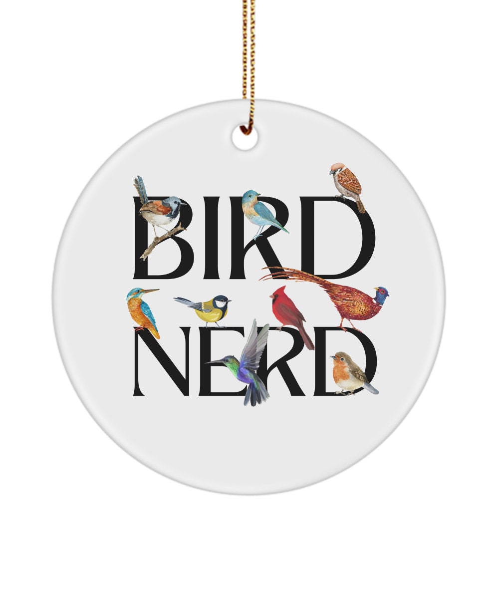 Bird Nerd, Bird Nerd Ornament, Bird Watching Ornament, Bird Lover Gift, Funny Bird Watcher Ornament, Gift for Bird Lover, Twitcher Gift