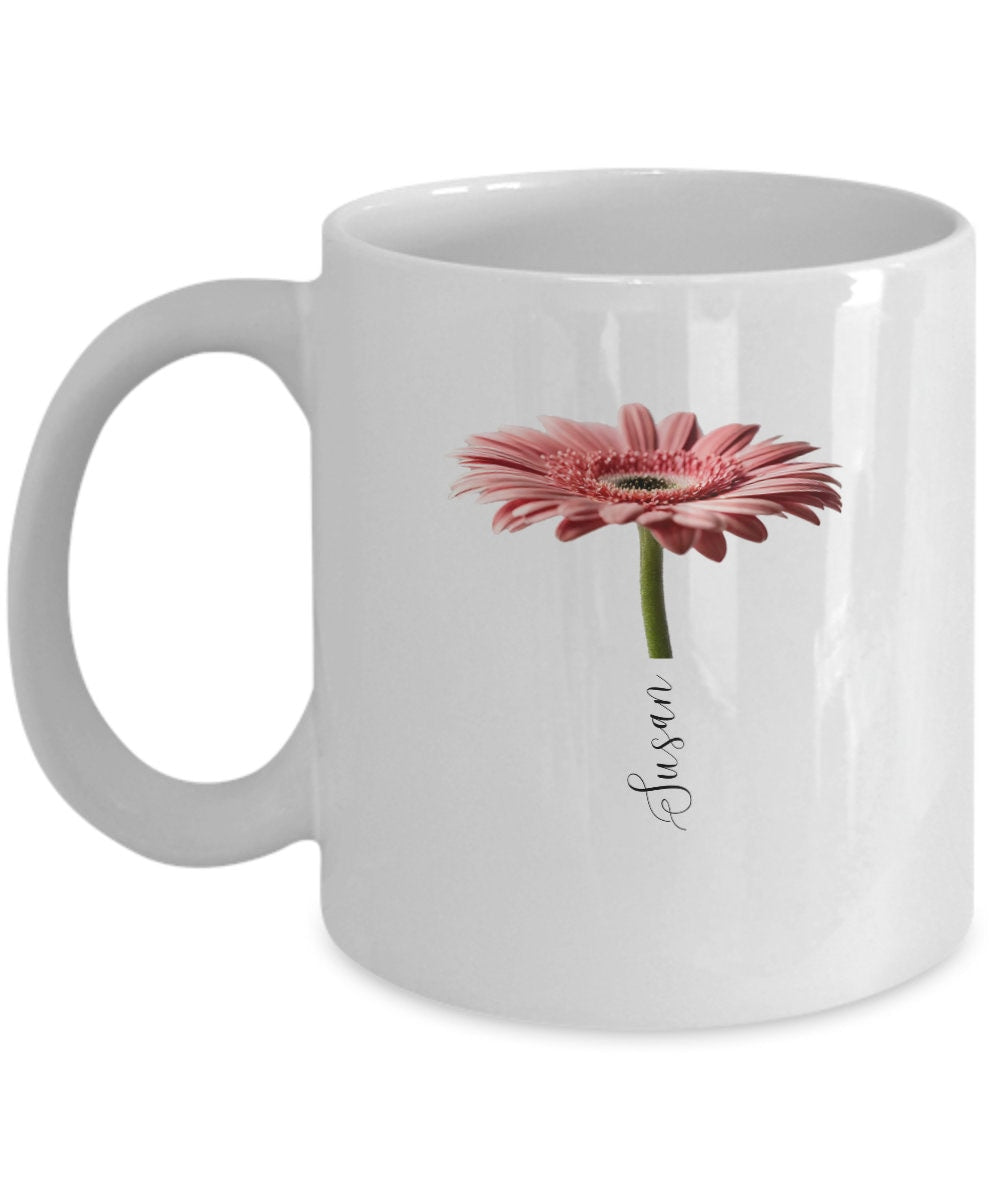 Personalized Gerbera Mug, Personalized Flower Coffee Cup, Gift for Gardener, Mom Gift, Flower Mug, Name Mug