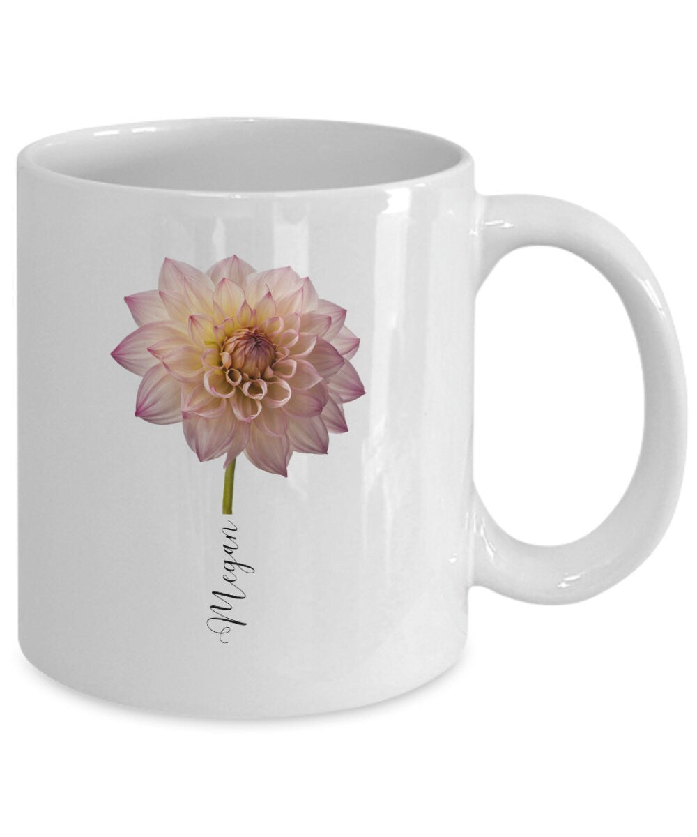 Personalized Dahlia Mug, Personalized Flower Coffee Cup, Gift for Her, Gift for Mom, Gift for Gardener, Mother's Day Mug