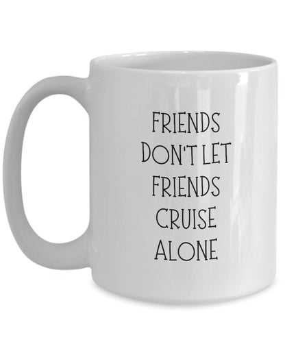 Cruise coffee mug, Gift for cruise lovers, Cruise ship mug, Cruise friendship gift, Cruise companion gift