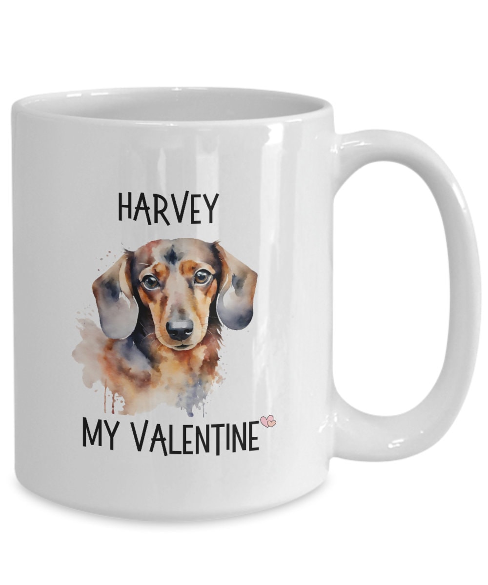 Dachshund Valentine Mug, Weiner Coffee Mug, Customized Valentine's Mug for Weiner Lover, Weiner Mom Gift, Personalized Wiener Dachshund Gift