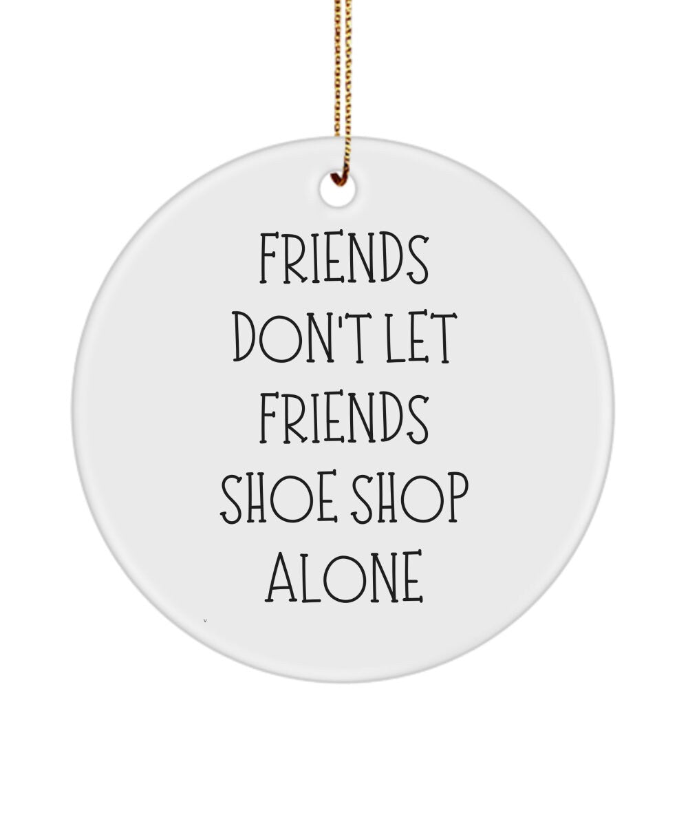 Shoe Lover Gift, Shoe Shopper, Friend Gift, Shoe Fetish, Shoe Lover Ornament, Shoe Lover Gifts, Gift for Her, Gifts For Shoe Collector