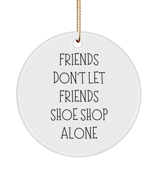 Shoe Lover Gift, Shoe Shopper, Friend Gift, Shoe Fetish, Shoe Lover Ornament, Shoe Lover Gifts, Gift for Her, Gifts For Shoe Collector