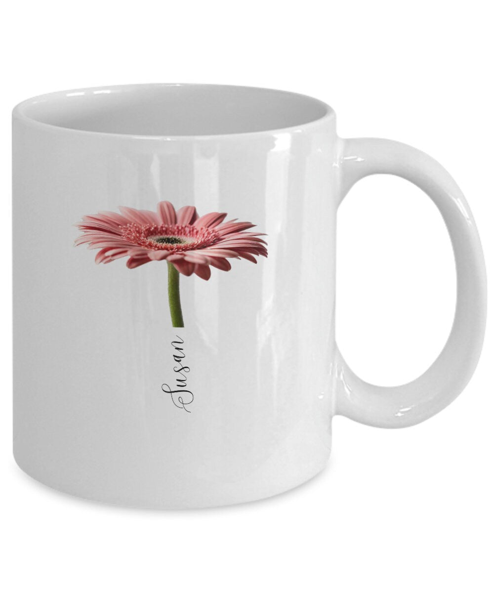 Personalized Gerbera Mug, Personalized Flower Coffee Cup, Gift for Gardener, Mom Gift, Flower Mug, Name Mug