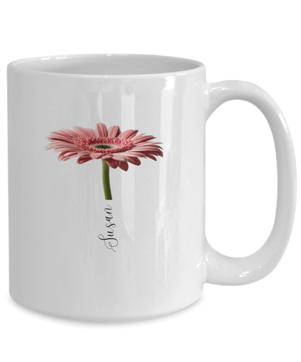 Personalized Gerbera Mug, Personalized Flower Coffee Cup, Gift for Gardener, Mom Gift, Flower Mug, Name Mug