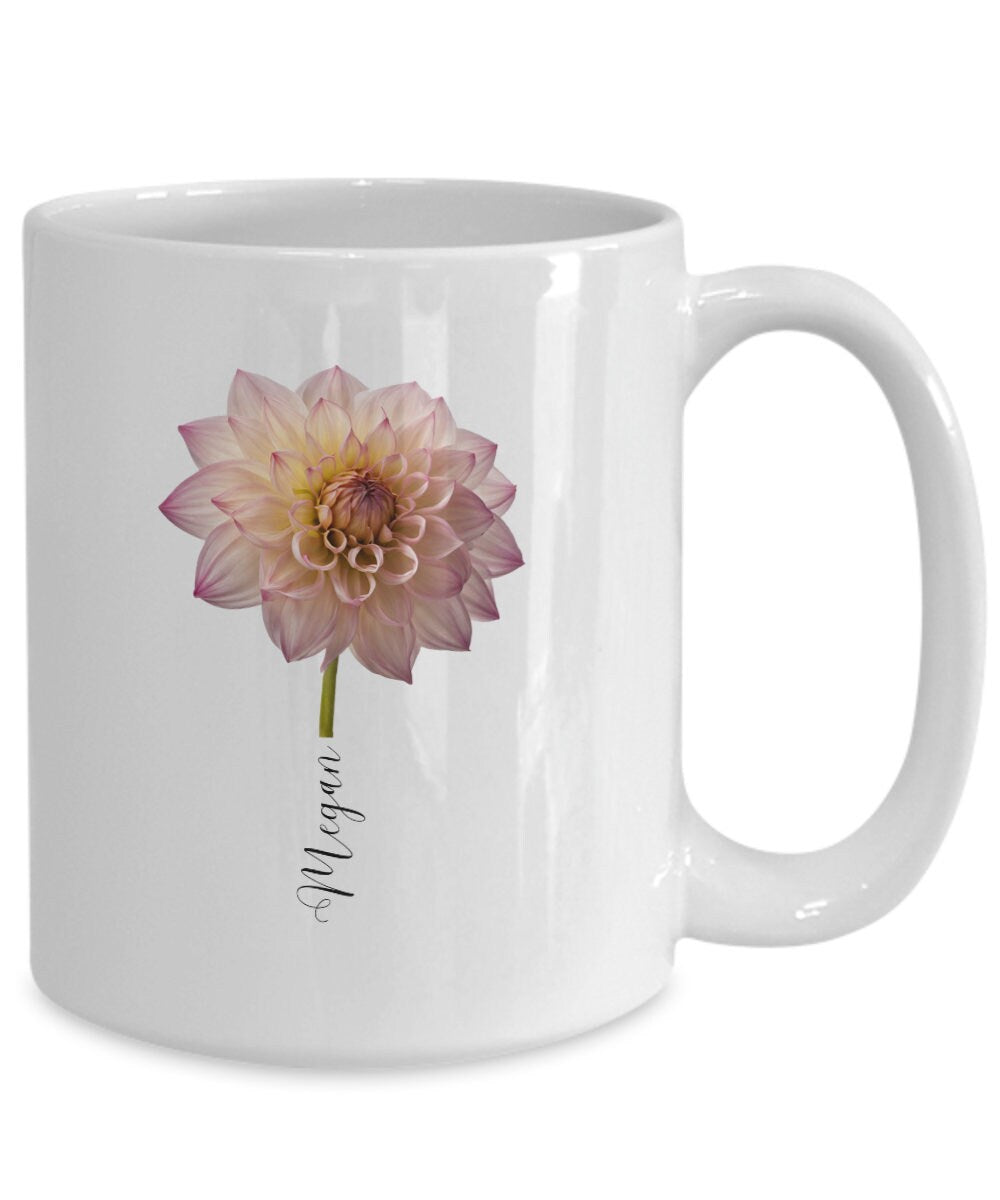 Personalized Dahlia Mug, Personalized Flower Coffee Cup, Gift for Her, Gift for Mom, Gift for Gardener, Mother's Day Mug