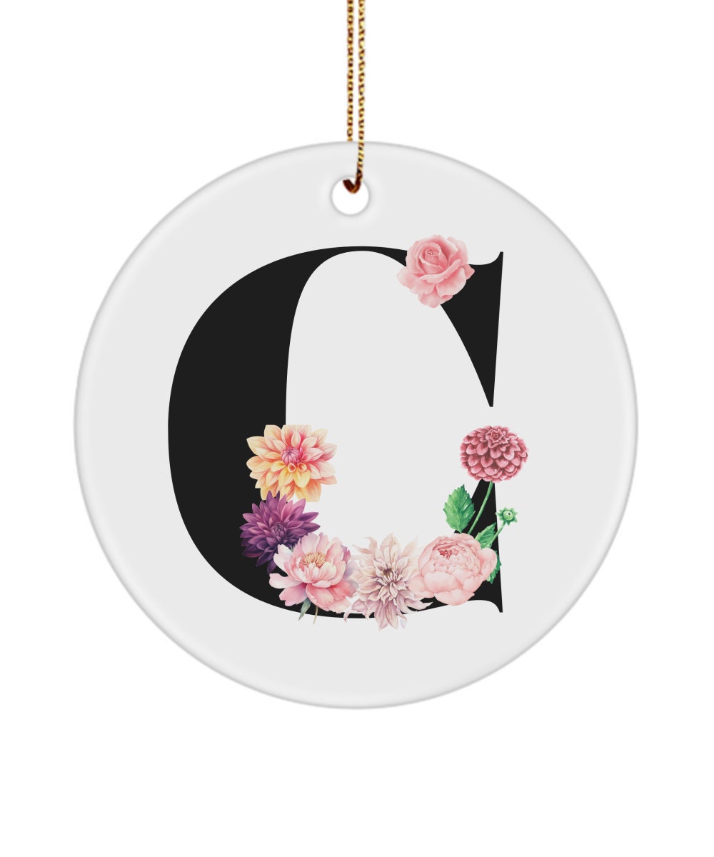 Letter C Ornament, Monogram C Gift, Alphabet C Gift, C and Flowers Ornament