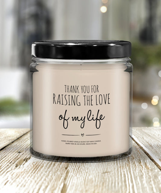 Thank You For Raising The Love Of My Life Candle, Mother in Law Gift, Candle for Mother in Law, Step Mother in Law Gift