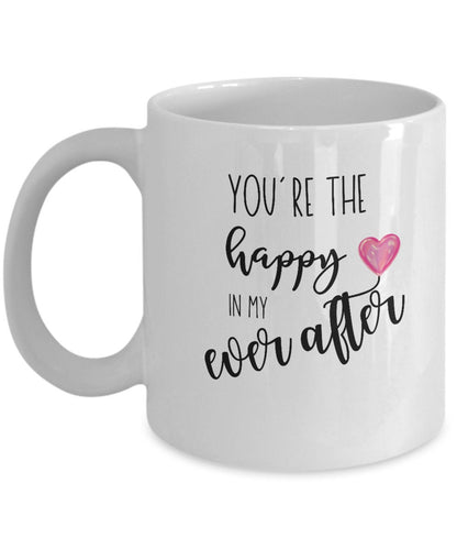 Gift for Wife, Gift for Girlfriend, Valentine Mug, Happy Ever After, Love Mug, Gift for Her