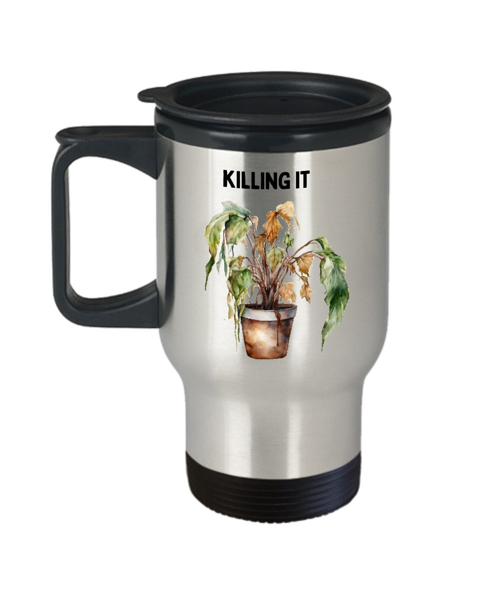 Killing It, Obviously I'm Killing It, Out Here Killing It, You're Killing It Cup, Promotion Gift, Funny Travel Mug