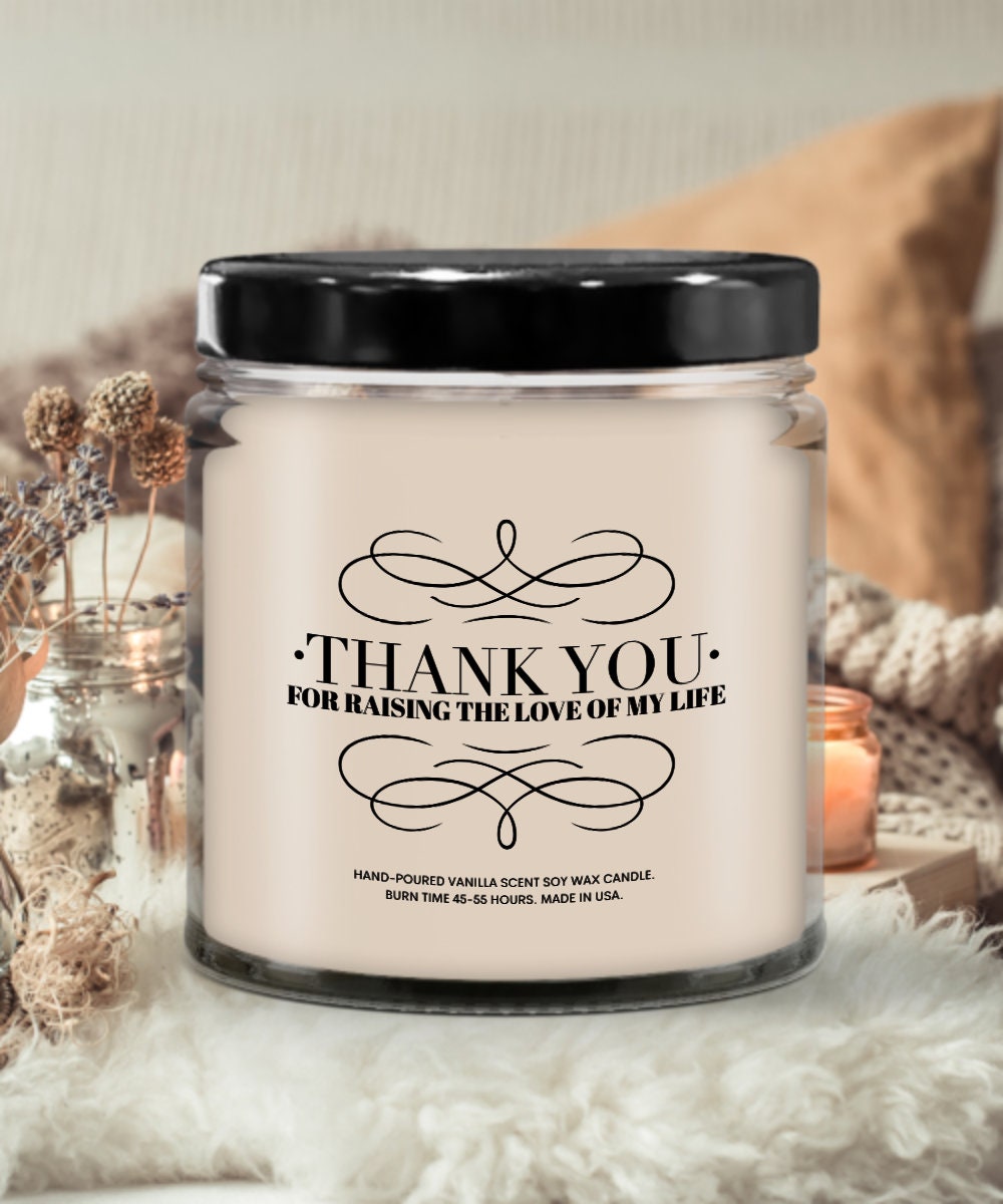 Thank You For Raising The Love Of My Life Candle, Mother in Law Gift, Candle for Mother in Law, Step Mother in Law Gift, Vanilla Candle