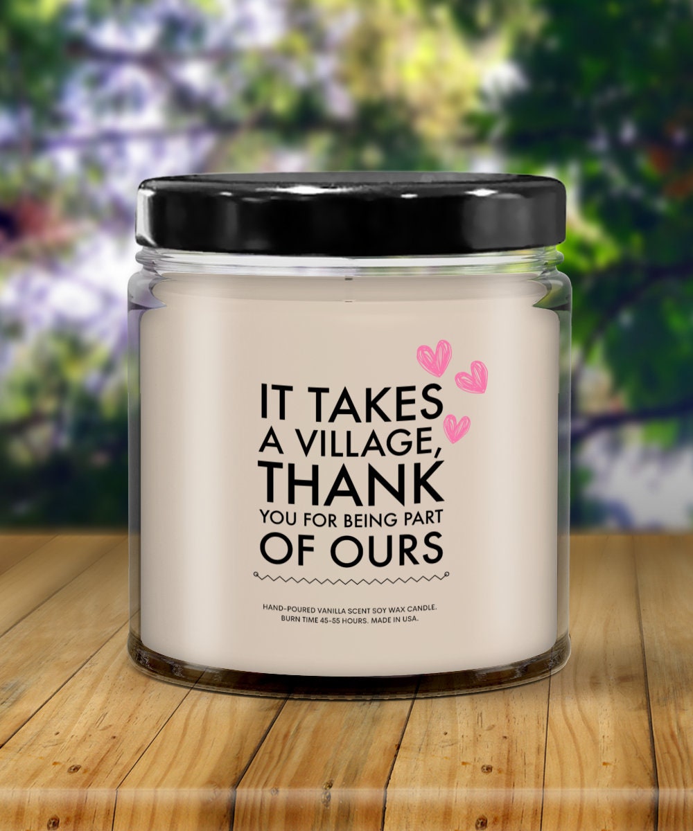 It Takes A Village Thank You For Being Part Of Ours Candle, Gift For Babysitter, Child Care Gift, Nanny Gift, Gift for Teacher, Daycare Gift