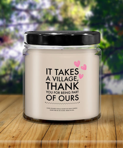 It Takes A Village Thank You For Being Part Of Ours Candle, Gift For Babysitter, Child Care Gift, Nanny Gift, Gift for Teacher, Daycare Gift