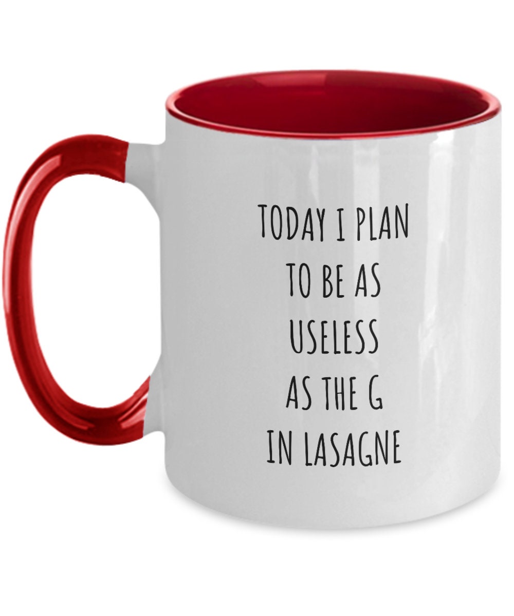 Funny Office Gift, Coworker Gift, Office Mug, Roomate Gift, Gift for Best Friend, Useless as G in Lasagne